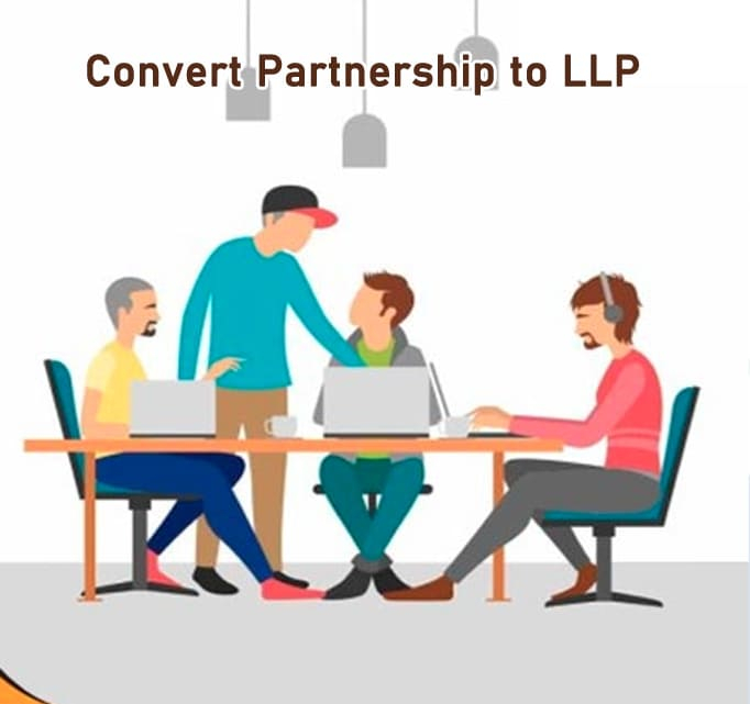 Convert Partnership to LLP
