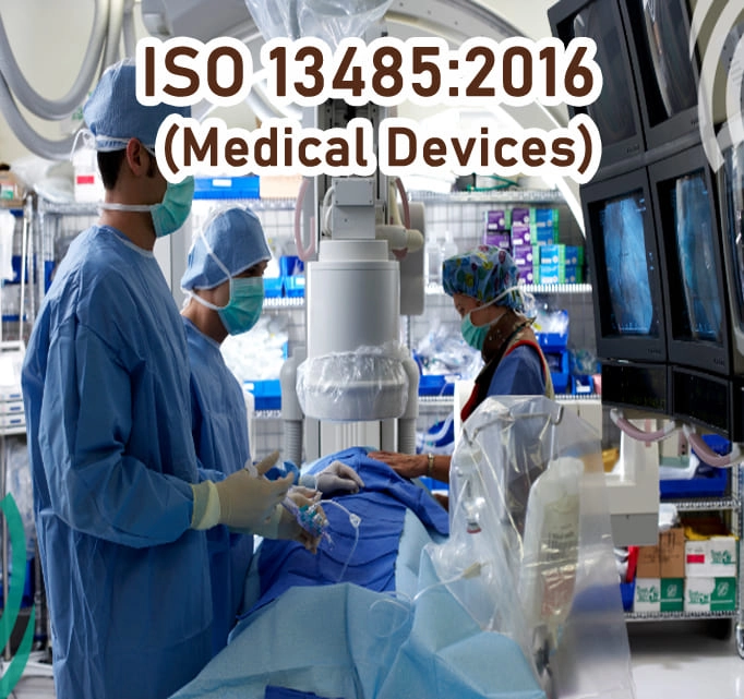 ISO-13485 2016 Medical Devices