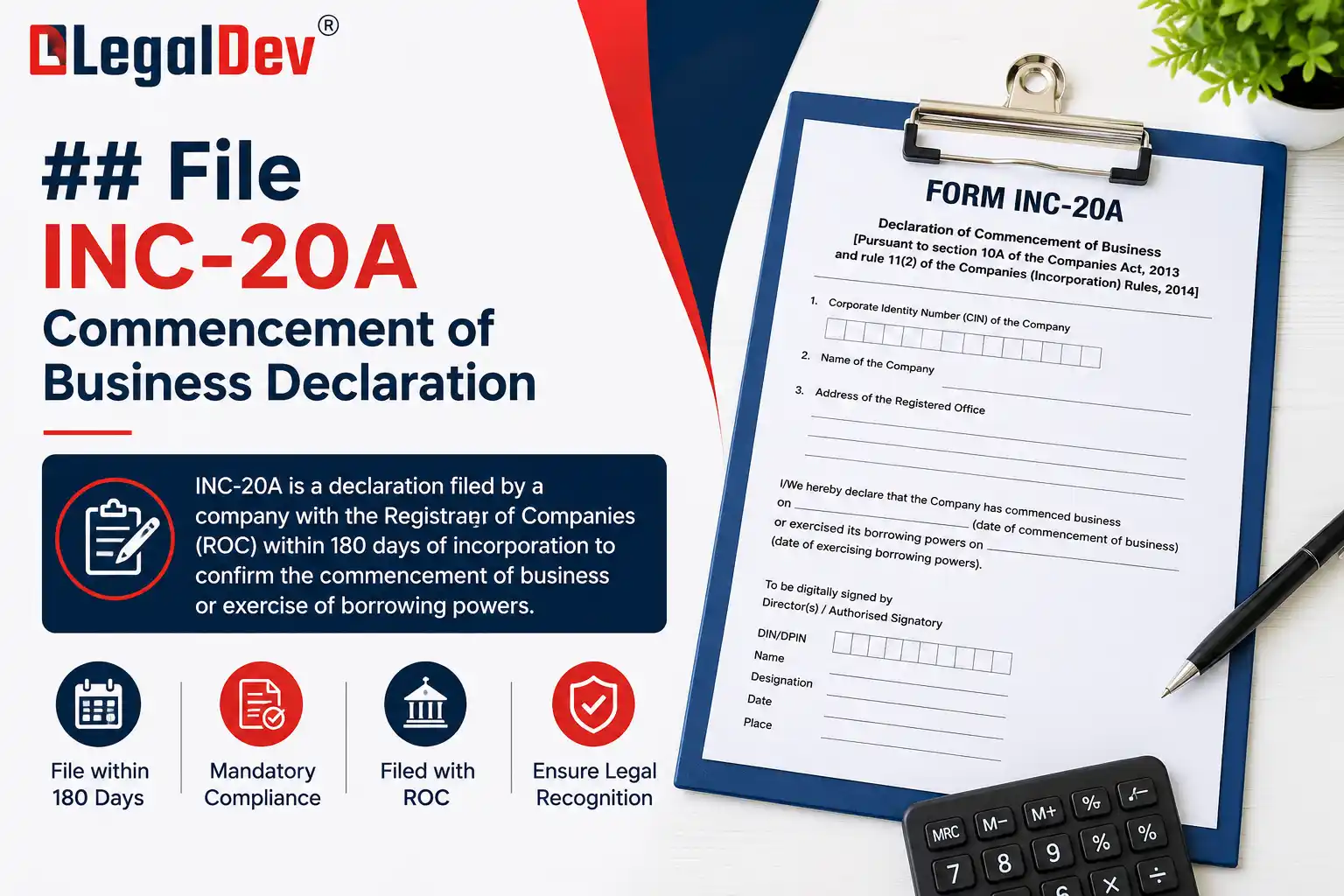 File INC-20A – Commencement of Business Declaration